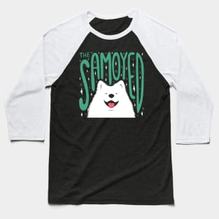 The Samoyed Baseball T-Shirt